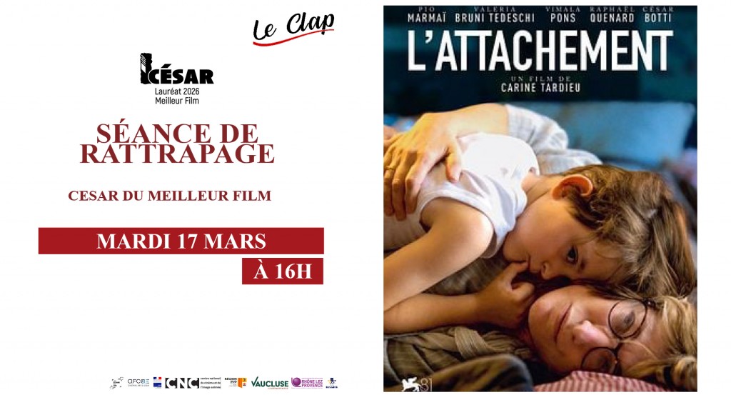 actualité Séance de Rattrapage - César 2026 / L'ATTACHEMENT