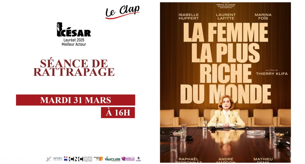 actualité Séance de Rattrapage - César 2026 / LA FEMME LA PLUS RICHE DU MONDE