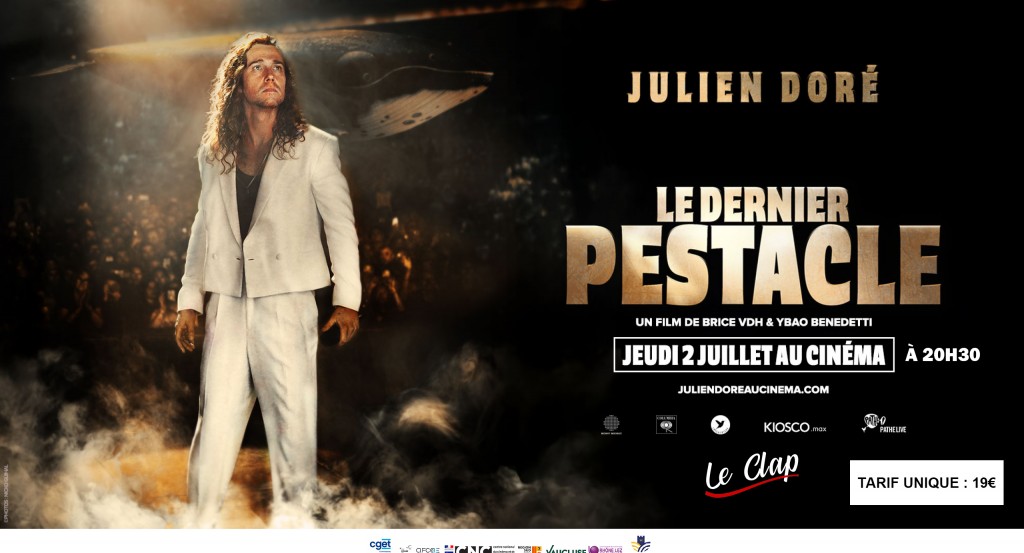 actualité JULIEN DORÉ / LE DERNIER PESTACLE