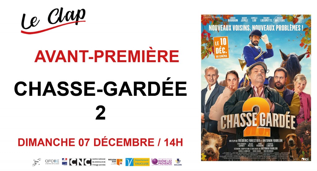 actualité Avant-Première / Chasse Gardée 2