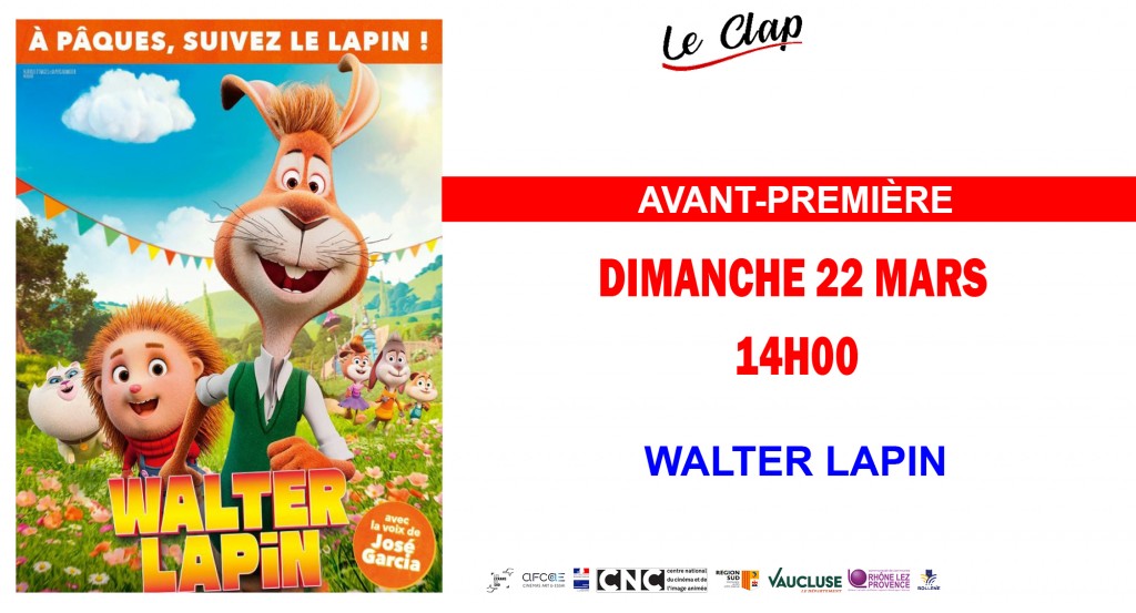 actualité Avant-Première / WALTER LE LAPIN