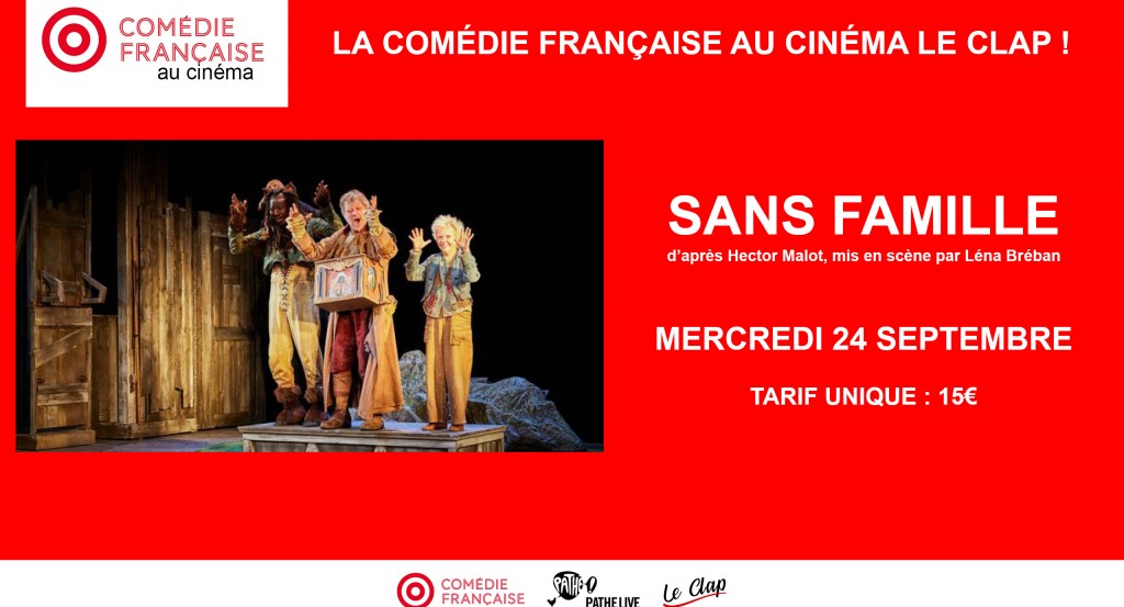 actualité Comédie Française / Sans Famille