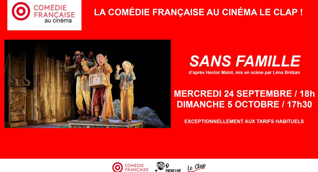actualité Comédie Française / Sans Famille